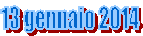 13 gennaio 2014