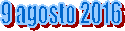 9 agosto 2016