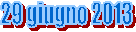 29 giugno 2013